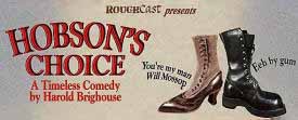 Roughcast Theatre present Hobson's Choice